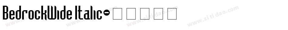 BedrockWide Italic字体转换
